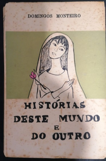 HISTÓRIAS DESTE MUNDO E DO OUTRO