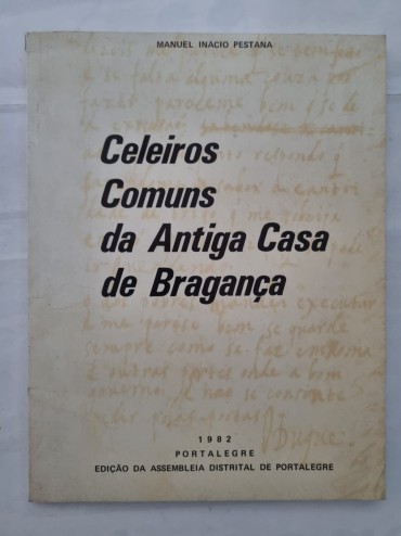 CELEIROS COMUNS DA ANTIGA CASA DE BRAGANÇA