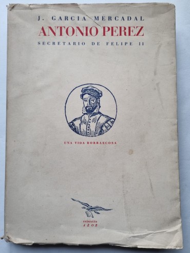 ANTÓNIO PEREZ SECRETÁRIO DE FELIPE II