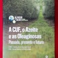 A CUF, o azeite e as oleaginosas