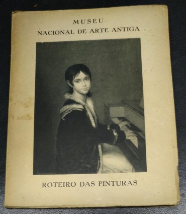 MUSEU NACIONAL DE ARTE ANTIGA - ROTEIRO DAS PINTURAS