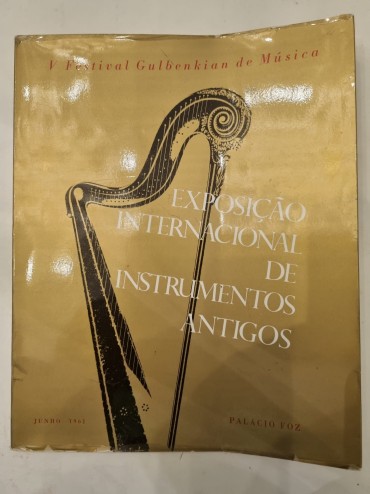 EXPOSIÇÃO INTERNACIONAL DE INSTRUMENTOS ANTIGOS