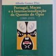 PORTUGAL, MACAU E A INTERNACIONALIZAÇÃO DA QUESTÃO DO ÓPIO (1909-1925)