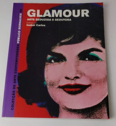 GLAMOUR - ARTE SEDUZIDA E SEDUTORA