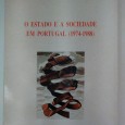 O ESTADO E A SOCIEDADE EM PORTUGAL (1974-1988)