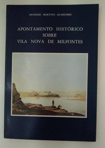 APONTAMENTO HISTORICO SOBRE VILA NOVA DE MILFONTES