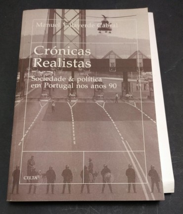 CRÓNICAS REALISTAS - SOCIEDADE & POLITICA EM PORTUGAL NOS ANOS 90