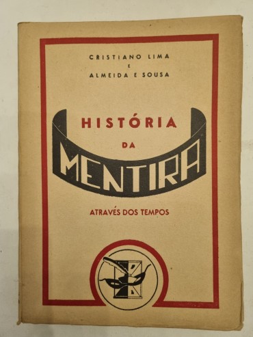 HISTÓRIA DA MENTIRA ATRAVÉS DOS TEMPOS