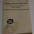 A PREPARAÇÃO DO 28 DE MAIO