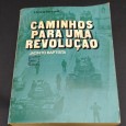 CAMINHOS PARA UMA REVOLUÇÃO