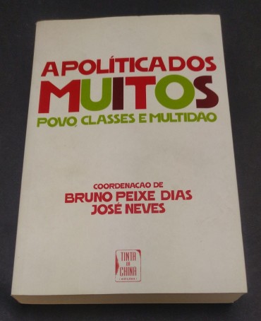 A POLITICA DOS MUITOS POVO CLASSES E MULTIDÃO