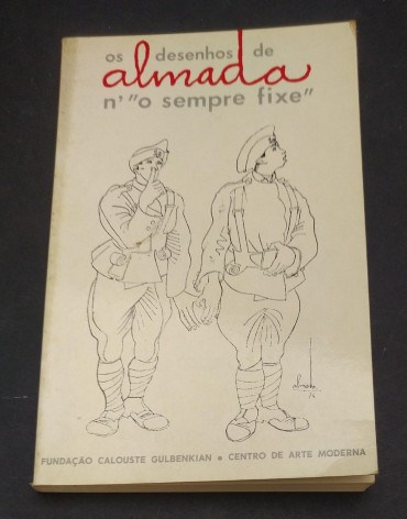 OS DESENHOS DE ALMADA N'«O SEMPRE FIXE»