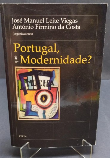 PORTUGAL, QUE MODERNIDADE ?