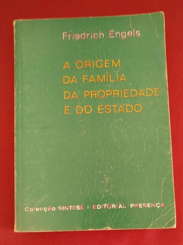 A ORIGEM DA FAMILIA DA PROPRIEDADE E DO ESTADO