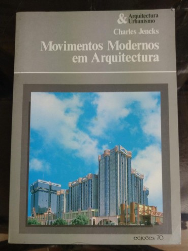 MOVIMENTOS MODERNOS EM ARQUITECTURA