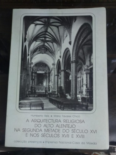 A ARQUITECTURA RELIGIOSA DO ALTO ALENTEJO NA SEGUNDA METADE DO SÉCULO XVI E NOS SÉCULOS XVII E XVIII