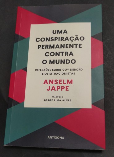 UMA CONSPIRAÇÃO PERMANENTE CONTRA O MUNDO