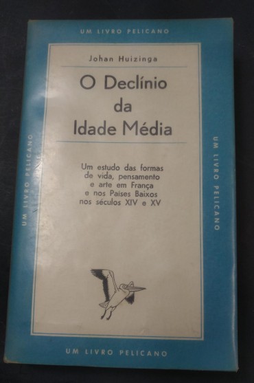 O DECLINIO DA IDADE MÉDIA