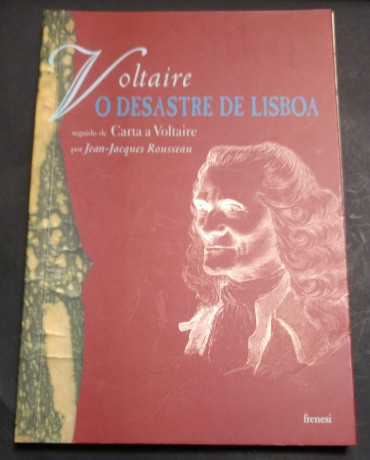 VOLTAIRE O DESATRE DE LISBOA