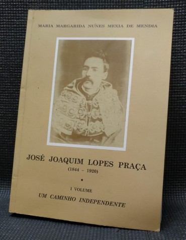 JOSÉ JOAQUIM LOPES PRAÇA (1844-1920)