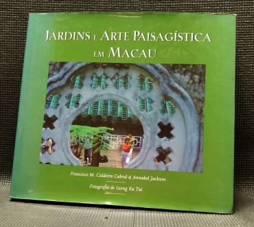 JARDINS E ARTE PAISAGISTICA EM MACAU