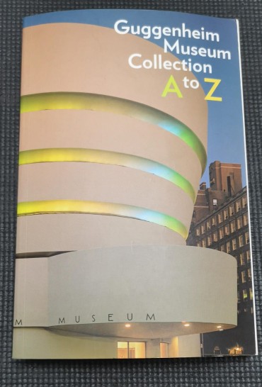 GUGGENHEIM MUSEUM COLLECTION A TO Z