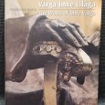 THE WORLD OF IMRE VARGA - VARGA IMRE VILÁGA 