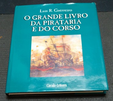 O GRANDE LIVRO DA PIRATARIA E DO CORSO