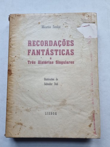 RECORDAÇÕES FANTÁSTICAS E TRÊS HISTÓRIAS SINGULARES 