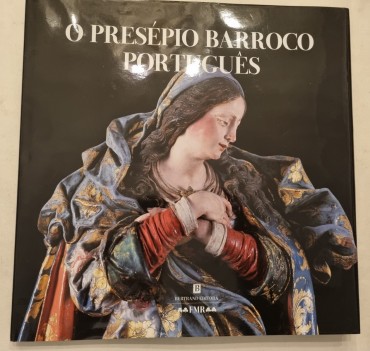 O PRESÉPIO BARROCO PORTUGUÊS 