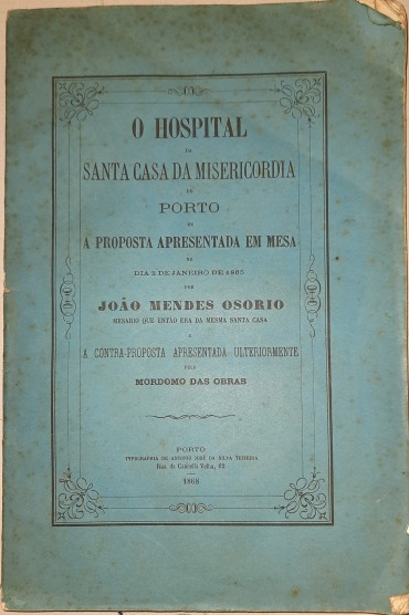 O Hospital da Santa Casa da Misericórdia do Porto	