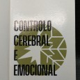 CONTROLO CEREBRAL E EMOCIONAL