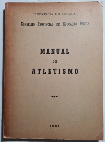 PROVÍNCIA DE ANGOLA – MANUAL DE ATLETISMO