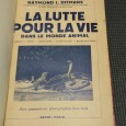 LA LUTTE POUR LA VIE Dans Le Monde Animal