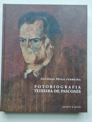 FOTOBIOGRAFIA TEIXEIRA DE PASCOAES