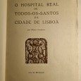 O HOSPITAL REAL DE TODOS-OS-SANTOS DA CIDADE DE LISBOA