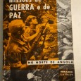 MISSÕES DE GUERRA E DE PAZ NO NORTE DE ANGOLA