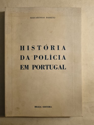 HISTÓRIA DA POLICIA EM PORTUGAL