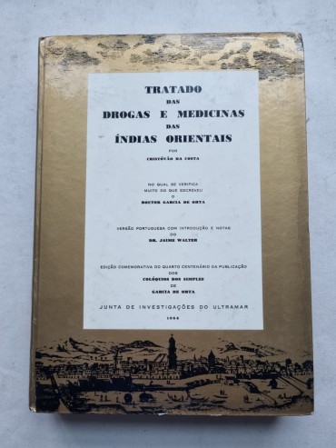 TRATADO DAS DROGAS E MEDICINAS DAS ÍNDIAS ORIENTAIS