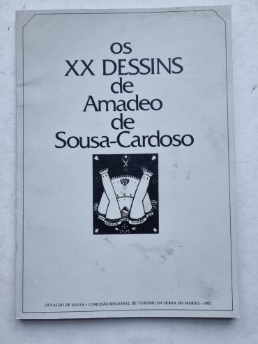 OS XX DESSINS DE AMADEO DE SOUSA-CARDOSO