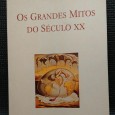 OS GRANDES MITOS DO SÉCULO XX