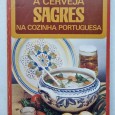 A CERVEJA SAGRES NA COZINHA PORTUGUESA