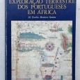 VIAGENS DE EXPLORAÇÃO TERRESTRE DOS PORTUGUESES EM AFRICA