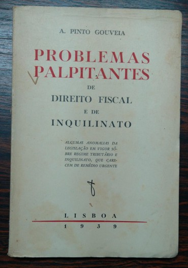 PROBLEMAS PALPITANTES DE DIREITO FISCAL E DE INQUILINATO