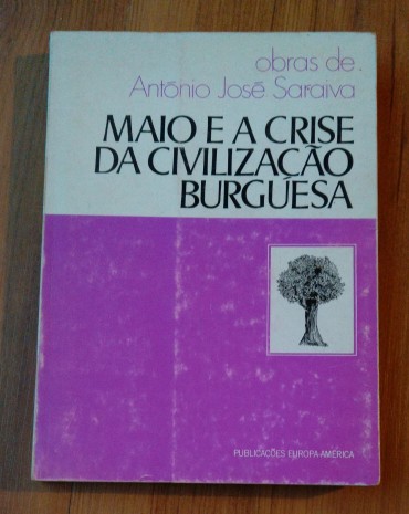 MAIO E A CRISE DA CIVILIZAÇÃO BURGUESA