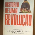 HISTÓRIA DE UMA REVOLUÇÃO