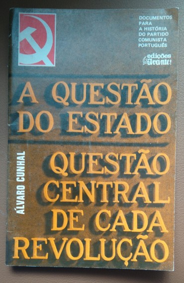 A QUESTÃO DO ESTADO QUESTÃO CENTRAL DE CADA REVOLUÇÃO