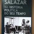 SALAZAR NA HISTÓRIA POLITICA DO SEU TEMPO