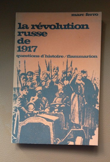 LA RÉVOLUTION RUSSE DE 1917