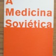 A MEDICINA SOVIÉTICA